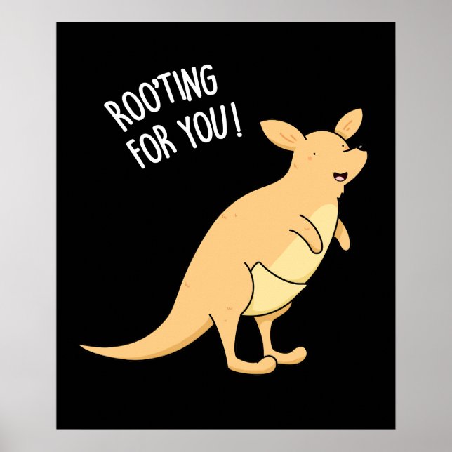Póster Roo-Ting Para Usted Divertido Kangaroo Pun Dark BG (Frente)
