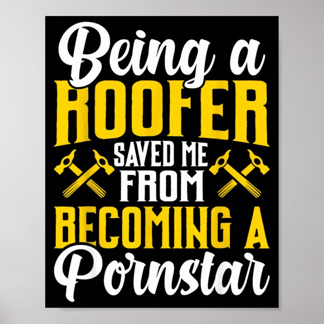 Póster Roofer Funny Roofing Tee For Coworker Novelty  (Frente)