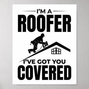 Póster Roofer - Te tengo cubierto el diseño del techo