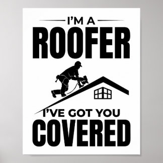 Póster Roofer - Te tengo cubierto el diseño del techo
