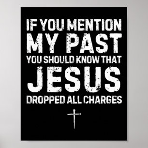 Póster Ropa de fe cristiana Jesús retiró todos los cargos