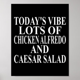 Póster Ropa de pollo Alfredo genial divertido ensalada Cé