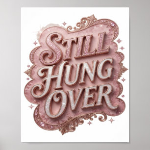 Póster Rosa Genial AÚN CON RESACA