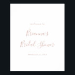 Póster Rosa Gold Minimalista Bridal Shower Poster de bien<br><div class="desc">Este rosa de poster de bienvenida con ducha de matrimonio minimalista dorada es perfecto para una ducha de boda moderna. El diseño,  sencillo y elegante,  presenta una tipografía de escritura clásica y elegante en oro rosa.</div>
