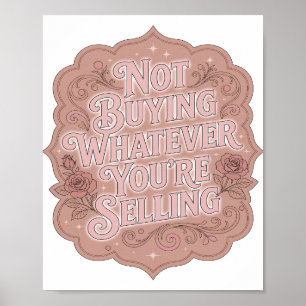 Póster Rosa llamativo NO COMPRANDO LO QUE ESTÉS VENDIENDO