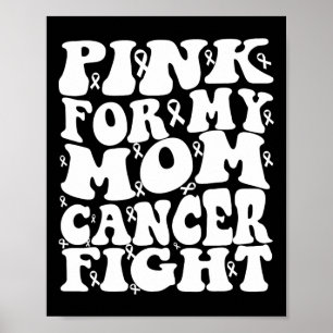 Póster Rosa Para Mi Mamá Conciencia Sobre El Cáncer De Ma