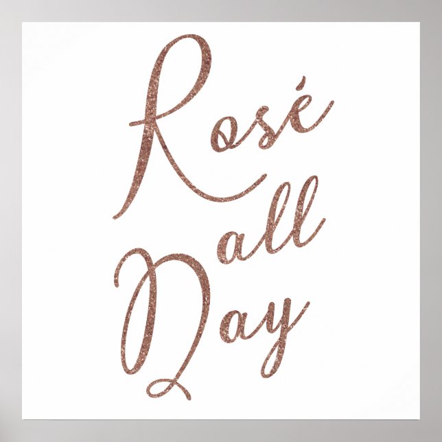 Póster ROSÉ ALL DAY Rosa Poster Purpurina Oro (Frente)