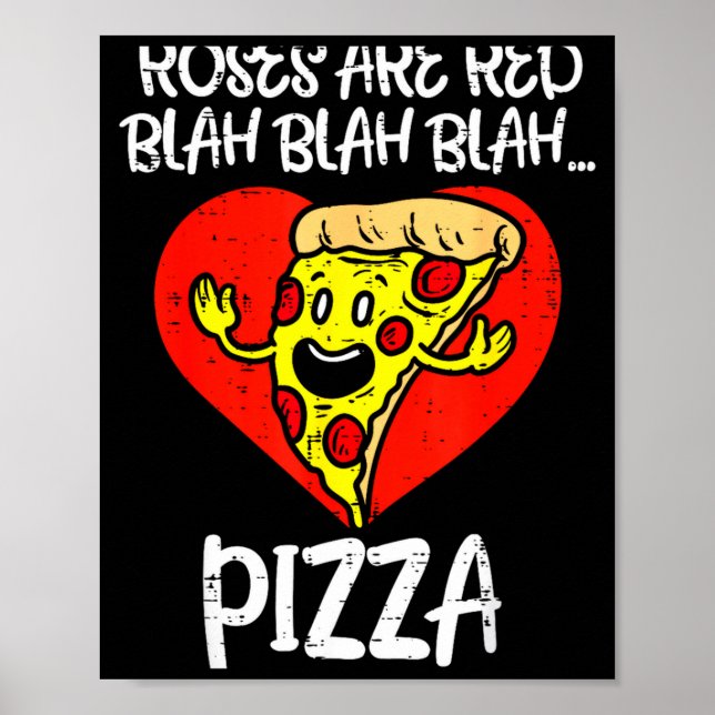 Póster Roses Are Red Blah Zza Funny Valentine Day Food  (Frente)
