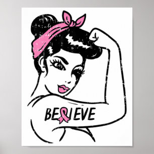 Póster Rosie Riveter cree que la lucha contra el cáncer d