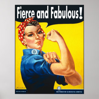 Póster Rosie The Riveter Fierce and Fabulous