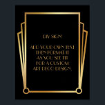 Póster Rótulo de Boda de Personalizado DIY de Art Deco de<br><div class="desc">Este diseño presenta una elegante fuente Art Deco agregada a un campo de plantilla para que pueda editarlo como desee. Se agregaron adornos de marcos de coordenadas a cada esquina. Todos estos gráficos fueron embellecidos con falsos tratamientos de oro. Se utilizaron fuentes y colores complementarios para el campo de marcador...</div>