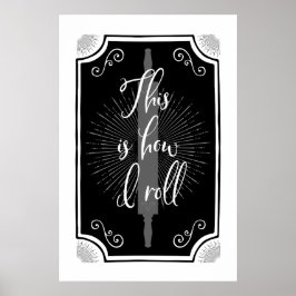 Póster Rótulo de cocina antigua - Así es como me ramo