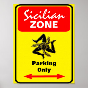 Póster Rótulo de estacionamiento de la zona siciliana