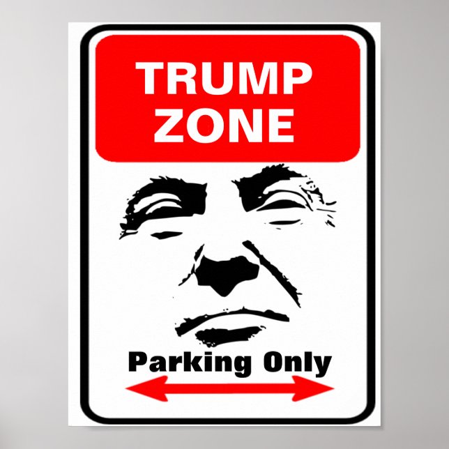 Póster Rótulo de estacionamiento de la zona Trump (Frente)