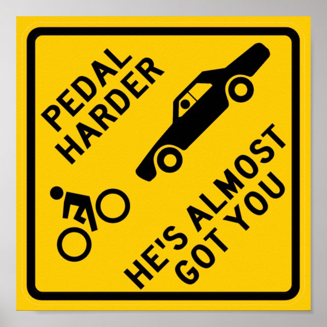 Póster Rótulo de la autopista Pedal Harder (Frente)
