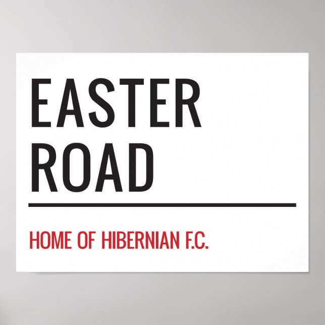 Póster Rótulo de la calle Easter Road Stadium (Frente)