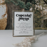 Póster Rótulo de menú Retro Cupcake<br><div class="desc">Se trata de un moderno menú de quequitos retro con un diseño retro y sobrio de los años 70. Edite toda la redacción de sabores de bizcocho y todos los colores para hacer que este minimalista signo de menú de quequitos se ajuste a sus necesidades de evento y estilo personal....</div>