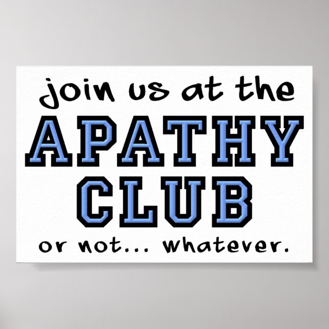 Póster Rótulo Poster divertida de Apathy Club (Frente)