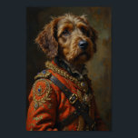 Póster Royal Wirehaired Pointing Griffon Portrait<br><div class="desc">A bold royal portrait featuring the Wirehaired Pointing Griffon portrayed as a noble hunting commander. Inspired by classical oil paintings,  the design highlights the breed’s rugged beard and hunting heritage with elegant aristocratic attire and regal crown.</div>