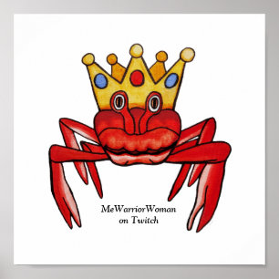 Póster Royalty del cangrejo, MeWarriorWoman en Twitch