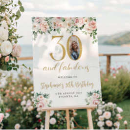 Póster Rubor Pink Floral Photo 30th Birthday Welcome Sign