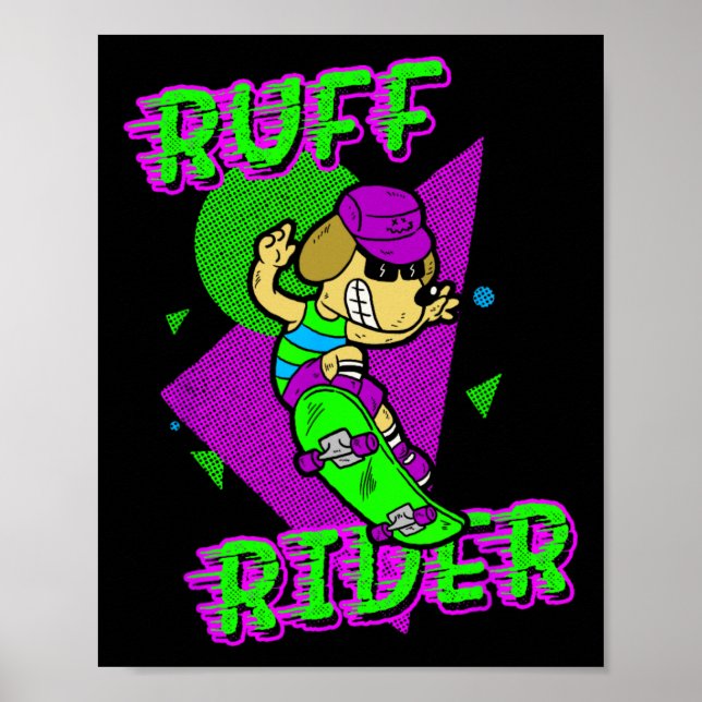 Póster Ruff Rider - Funny Cool Dog Skateboarding Radical  (Frente)