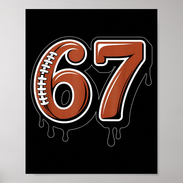 Póster Rugby Drip Number 67 Player Or 67th Birthday Six S (Frente)