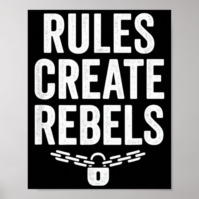 Póster Rules Rebels Protest Dom Statement Gift  (Frente)