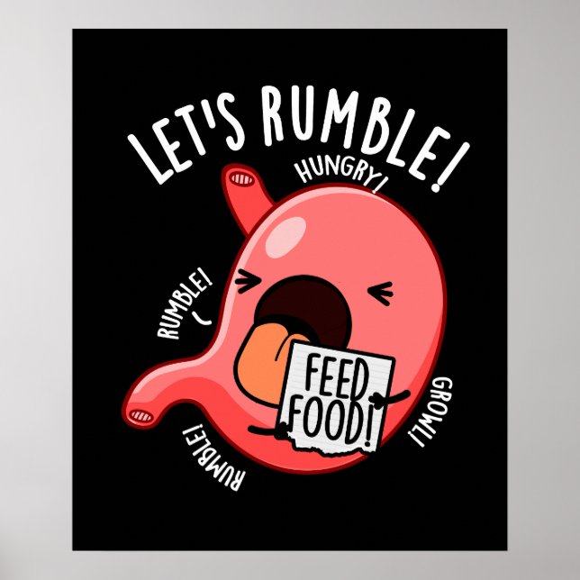 Póster Rumble gracioso Stomach Pun Dark BG (Frente)