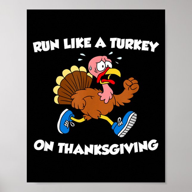 Póster Run Like A Turkey On Thanksgiving Funny Trot  (Frente)