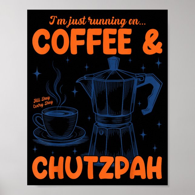 Póster Running On Coffee &amp; Chutzpah Retro Funny Jewis (Frente)