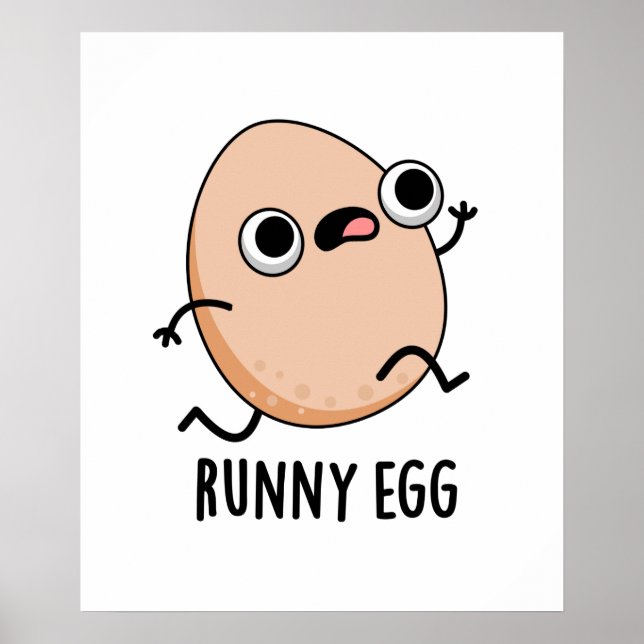Póster Runny Egg Funny Huevo Huevo Huevo Pun (Frente)