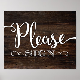 Póster Rustic Chic PLEASE SIGN Sign Print