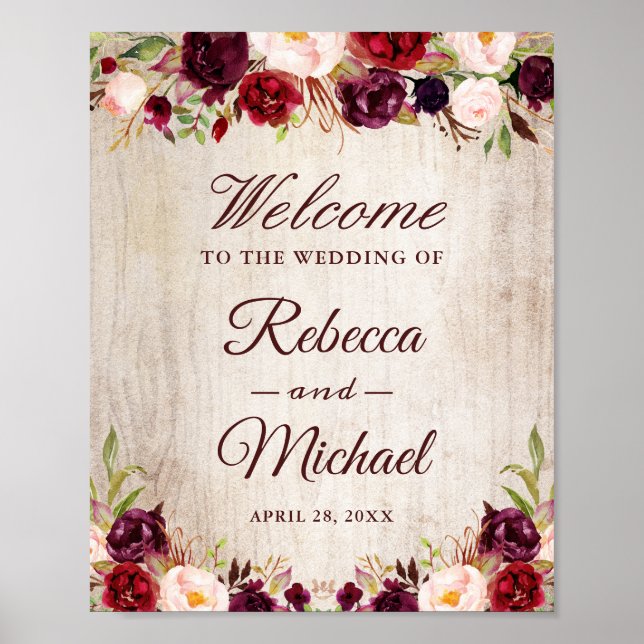 Póster Rustic Wood Burgundy Floral Wedding Welcome Sign (Frente)