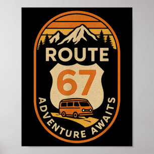 Póster Ruta 67 La aventura espera Des Funny 67 Meme Viaje