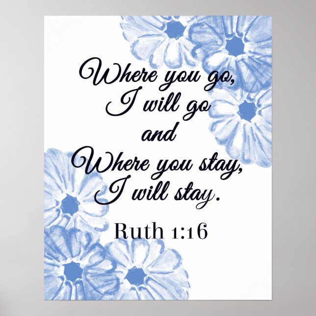 Póster Ruth 1:16 Donde vayas, iré con Blue Floral (Frente)