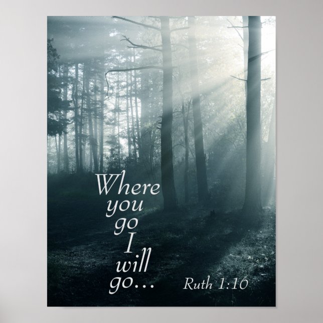 Póster Ruth 1:16 Escritura, a donde vayas iré (Frente)