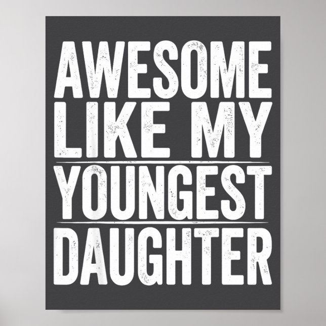 Póster s Day Like Daughter Youngest Mother Father Humor (Frente)