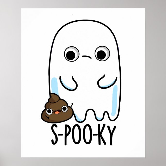Póster S-poo-ky Funny Ghost Poop Pun (Frente)