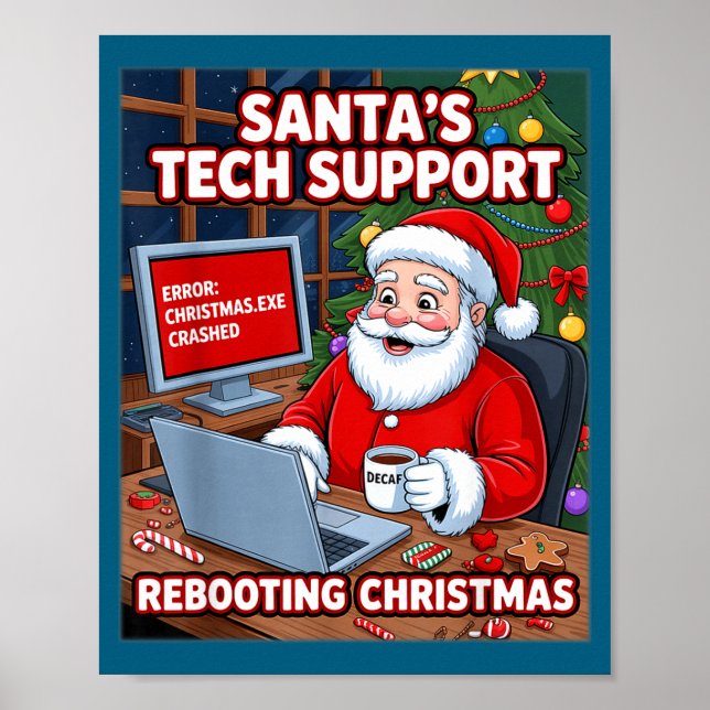 Póster s Santa Support Tech Rebooting Lover (Frente)