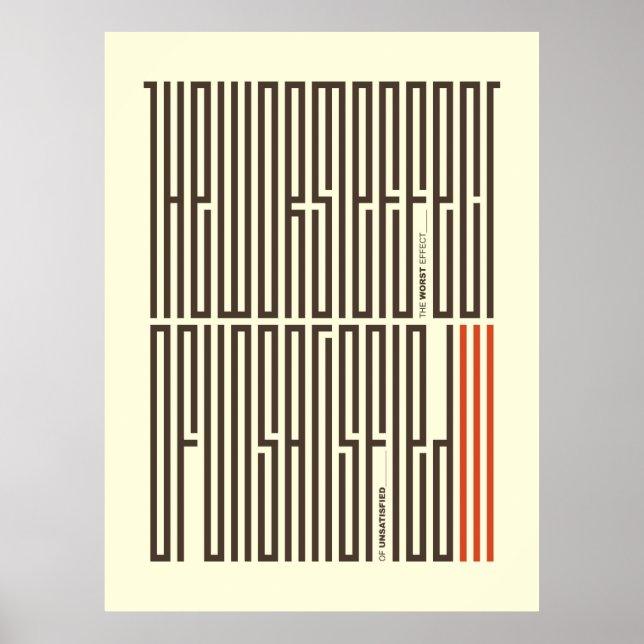 Póster SA.0294 - El Peor Efecto De Los Insatisfechos (Frente)