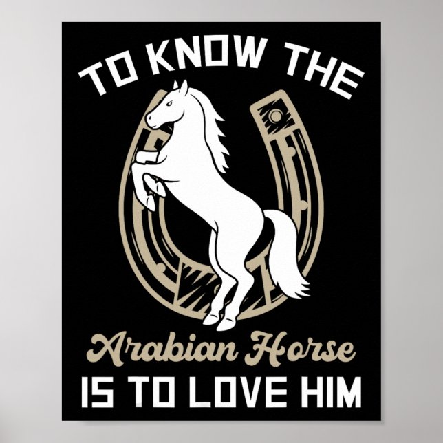 Póster Saber Que El Caballo Árabe Es Amarlo - Caballo E (Frente)