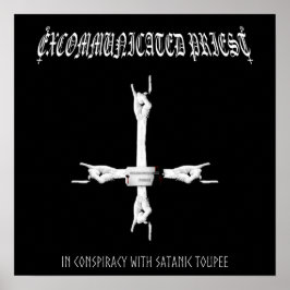 Póster Sacerdote excomulgado Poster "Conspirador"