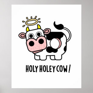 Póster Sacro Holey Cow Funny Animal Pun