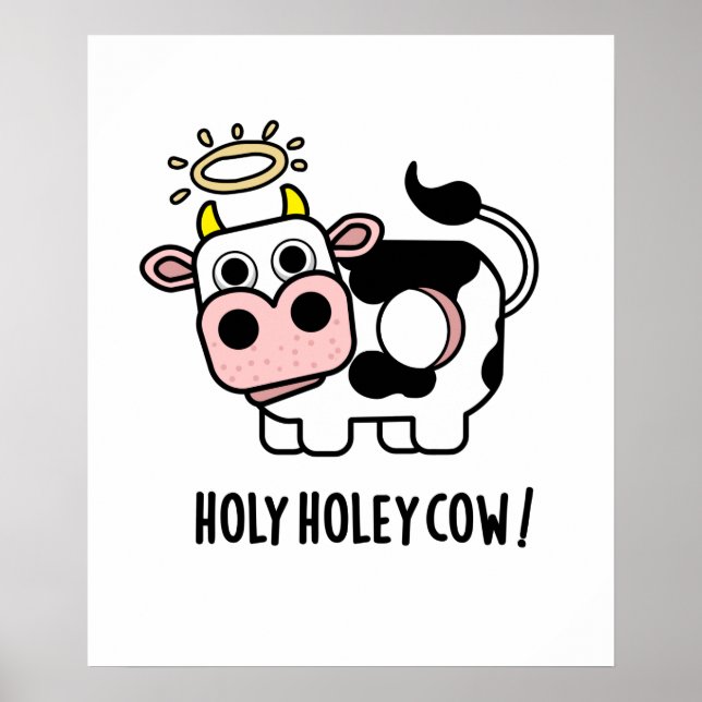 Póster Sacro Holey Cow Funny Animal Pun (Frente)
