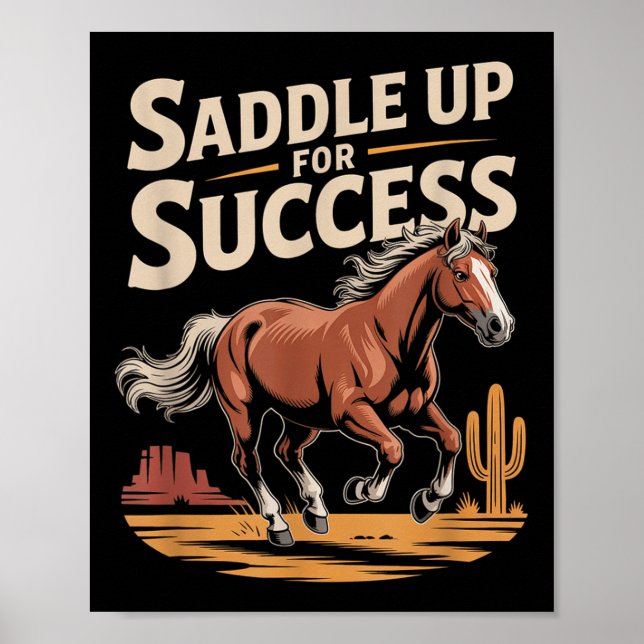 Póster Saddle Up For Success Western Motivation  (Frente)