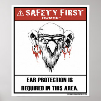 Póster Safety First Humor-Ear Protection Poster