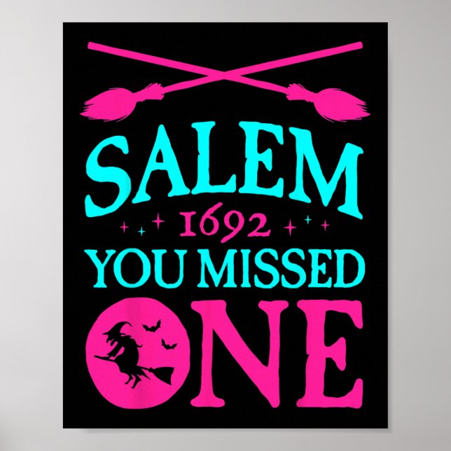 Póster Salem Witch Trials 1692 Perdiste A Una Bruja Hallo (Frente)