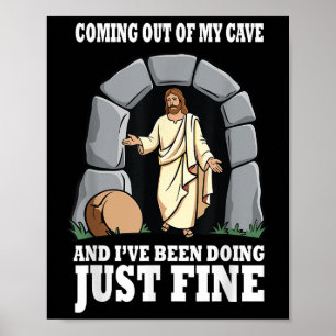 Póster Salir De Mi Cueva Y Lo He Estado Haciendo Muy Bien