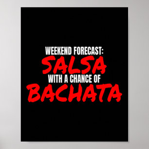 Póster Salsa Bachata Dance Weekend Forecast Bachata Salsa